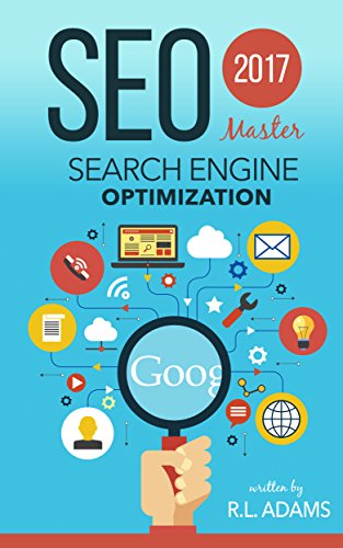 SEO 2017: Master Search Engine Optimization