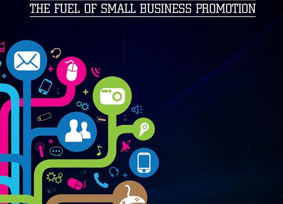 Social Media: The Fuel of Small Business Promotion