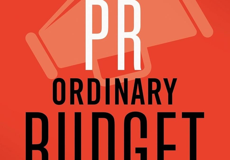 Extraordinary PR, Ordinary Budget: A Strategy Guide